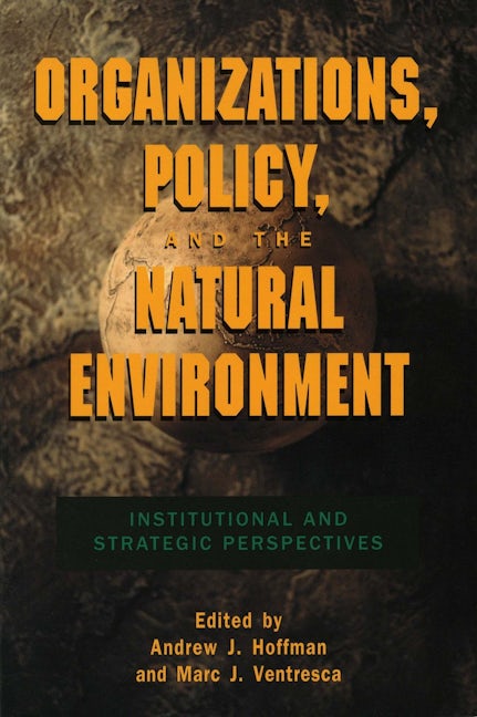 Book cover image for Organizations, Policy, and the Natural Environment ISBN: 9780804741965